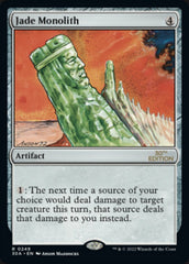 Jade Monolith [30th Anniversary Edition] | Card Citadel