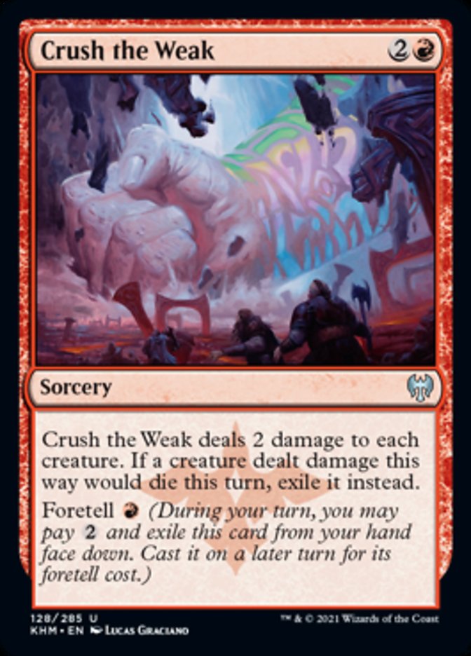 Crush the Weak [Kaldheim] | Card Citadel