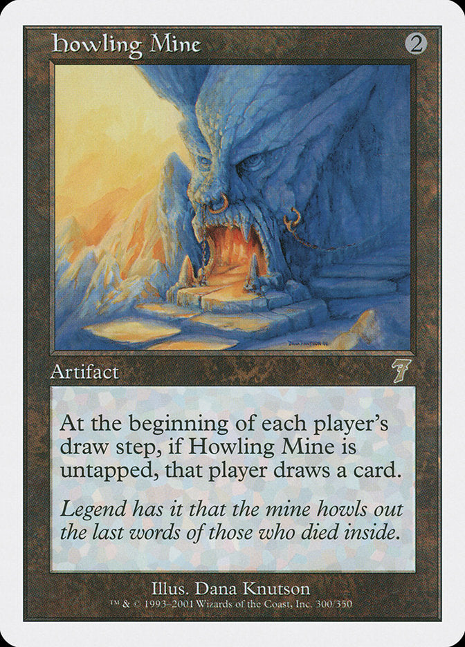 Howling Mine [Seventh Edition] | Card Citadel