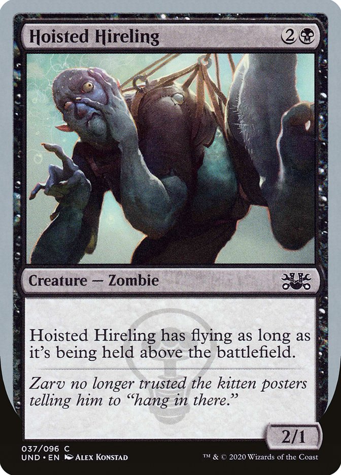 Hoisted Hireling [Unsanctioned] | Card Citadel