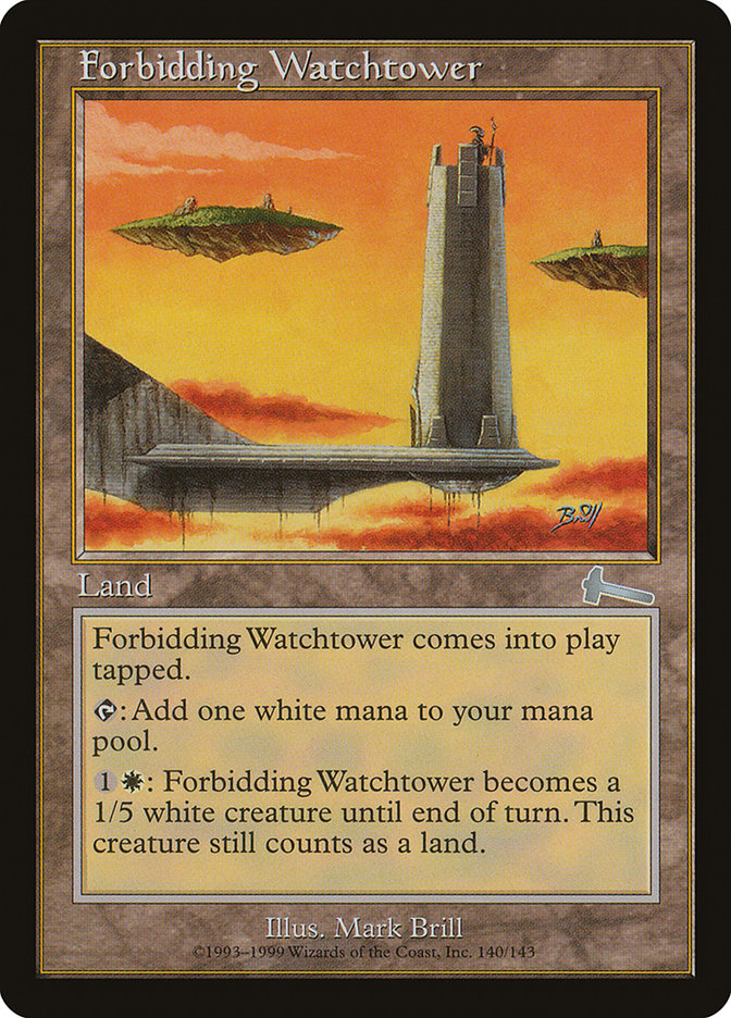 Forbidding Watchtower [Urza's Legacy] | Card Citadel