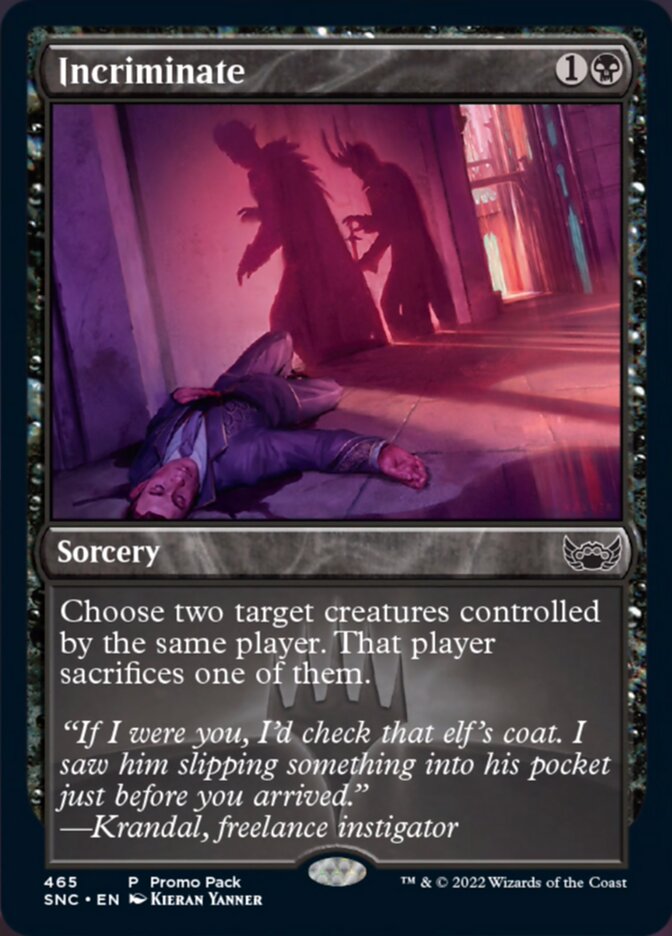 Incriminate (Promo Pack) [Streets of New Capenna] | Card Citadel