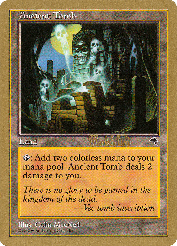 Ancient Tomb (Mark Le Pine) [World Championship Decks 1999] | Card Citadel