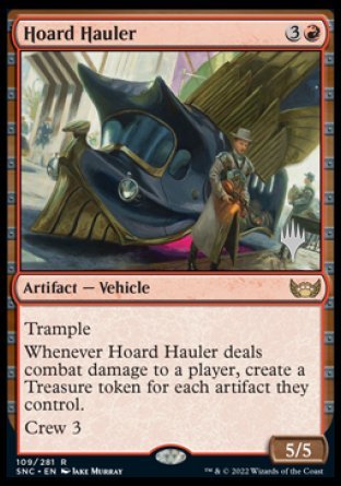Hoard Hauler (Promo Pack) [Streets of New Capenna Promos] | Card Citadel