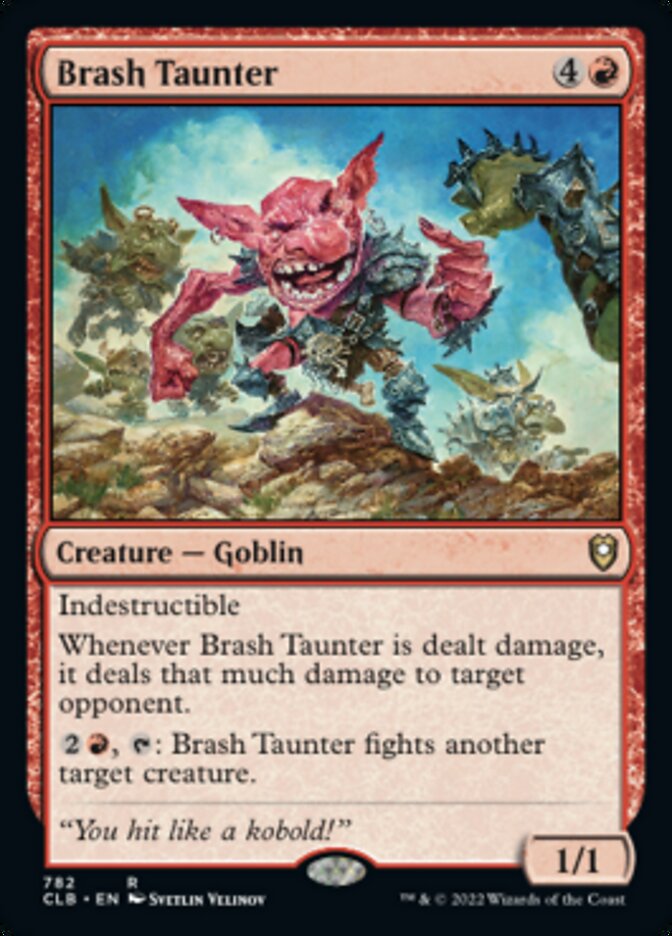 Brash Taunter [Commander Legends: Battle for Baldur's Gate] | Card Citadel