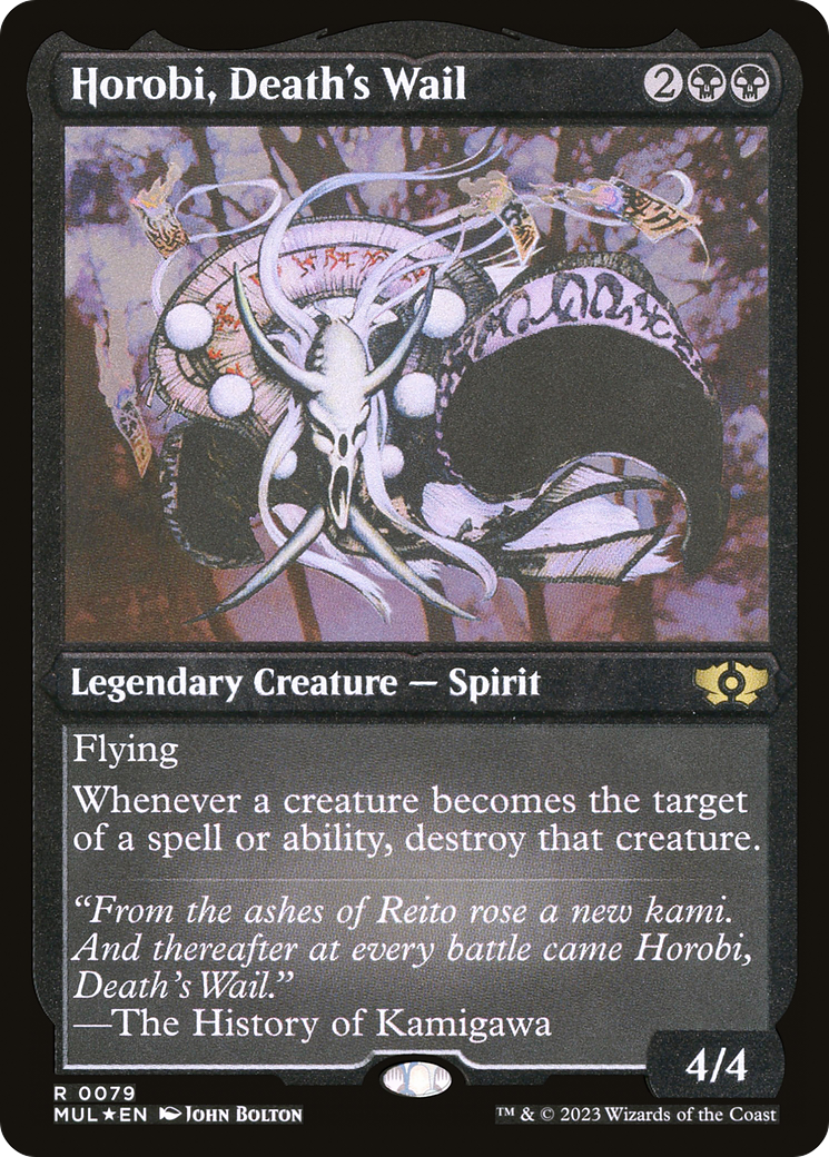 Horobi, Death's Wail (Foil Etched) [Multiverse Legends] | Card Citadel