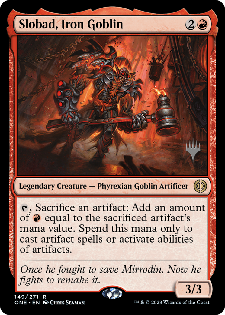 Slobad, Iron Goblin (Promo Pack) [Phyrexia: All Will Be One Promos] | Card Citadel