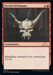 Orcish Oriflamme [30th Anniversary Edition] | Card Citadel
