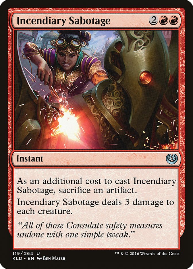 Incendiary Sabotage [Kaladesh] | Card Citadel