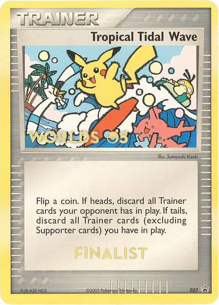 Tropical Tidal Wave (027) (Worlds 2005 Finalist) [Nintendo: Black Star Promos] | Card Citadel
