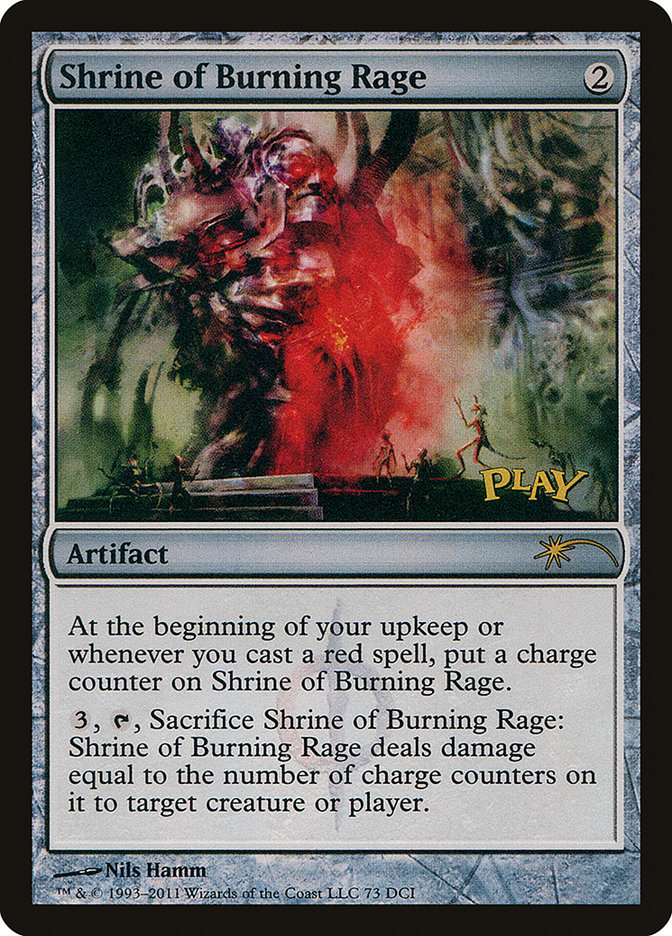 Shrine of Burning Rage [Wizards Play Network 2011] | Card Citadel