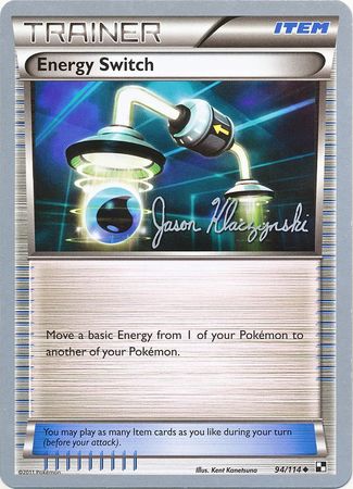 Energy Switch (94/114) (Darkrai Deck - Jason Klaczynski) [World Championships 2013] | Card Citadel