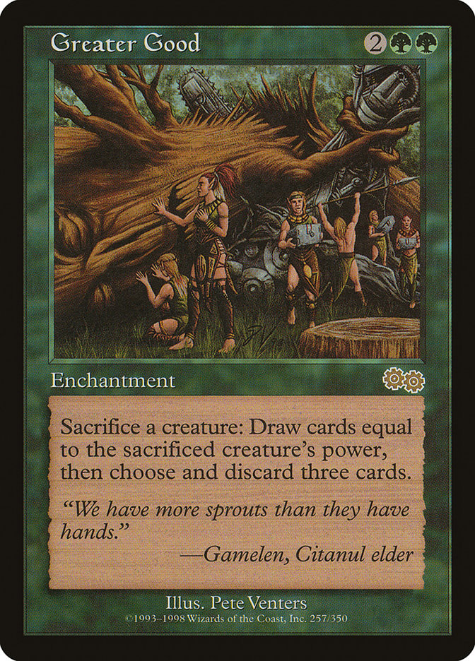 Greater Good [Urza's Saga] | Card Citadel