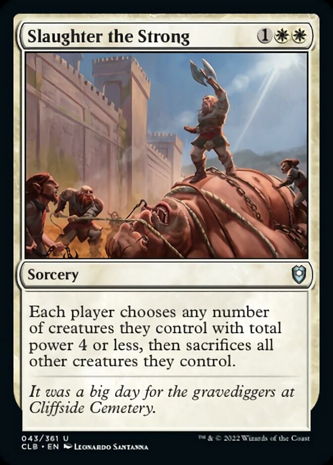 Slaughter the Strong [Commander Legends: Battle for Baldur's Gate] | Card Citadel