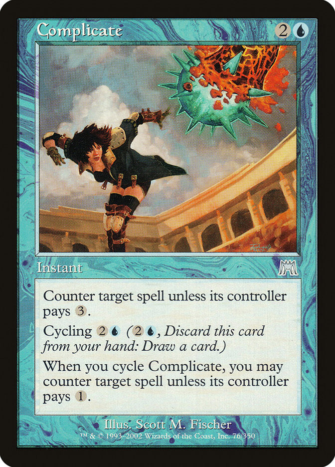 Complicate [Onslaught] | Card Citadel