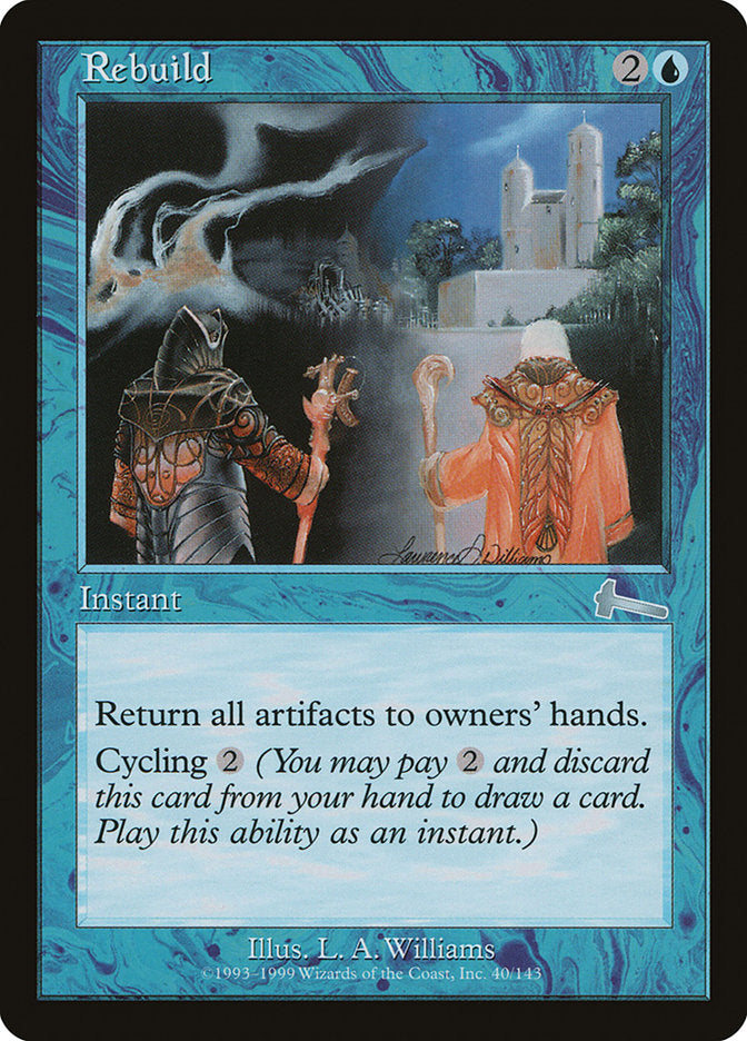 Rebuild [Urza's Legacy] | Card Citadel