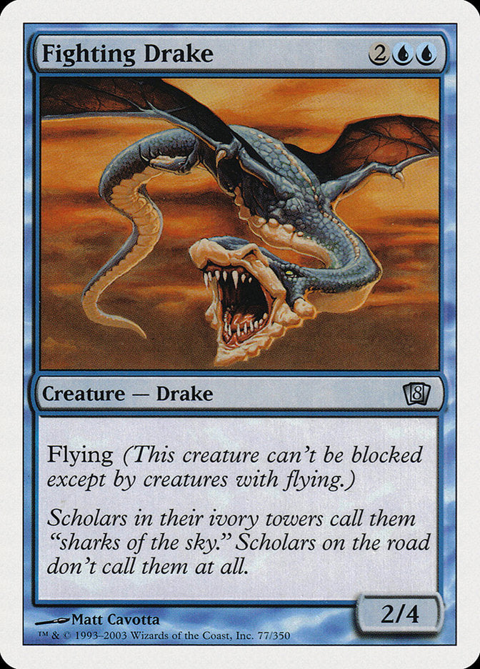 Fighting Drake [Eighth Edition] | Card Citadel