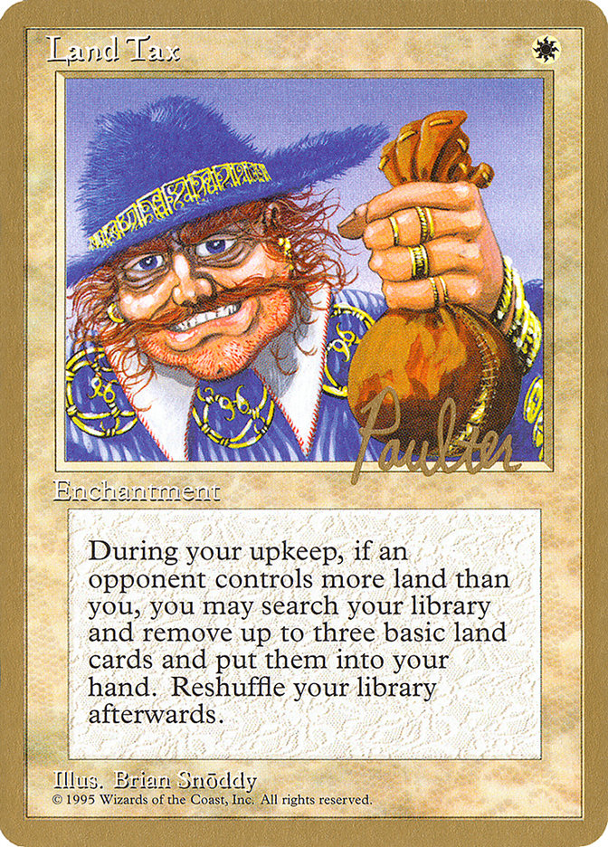 Land Tax (Preston Poulter) [Pro Tour Collector Set] | Card Citadel