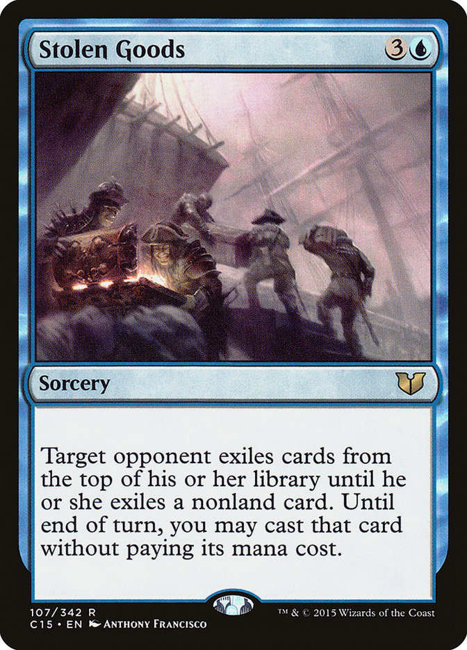 Stolen Goods [Commander 2015] | Card Citadel