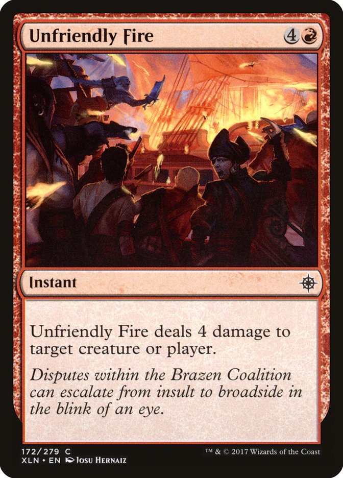 Unfriendly Fire [Ixalan] | Card Citadel