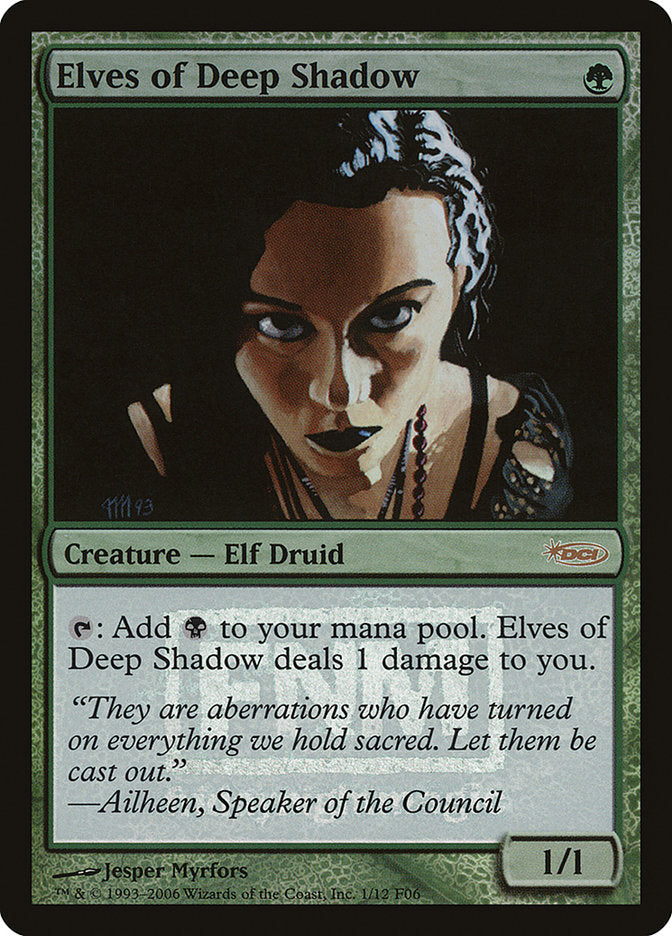 Elves of Deep Shadow [Friday Night Magic 2006] | Card Citadel