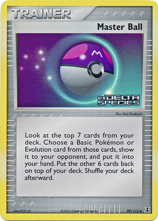 Master Ball (99/113) (Stamped) [EX: Delta Species] | Card Citadel