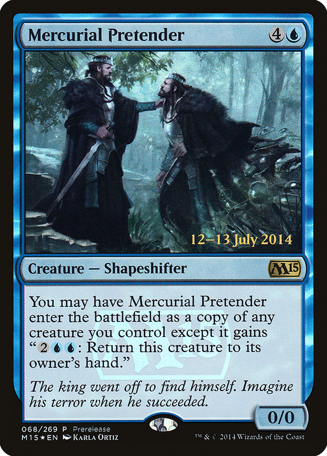 Mercurial Pretender [Magic 2015 Promos] | Card Citadel