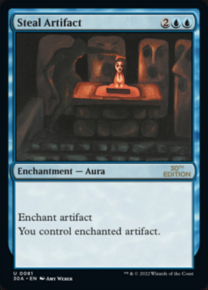 Steal Artifact [30th Anniversary Edition] | Card Citadel