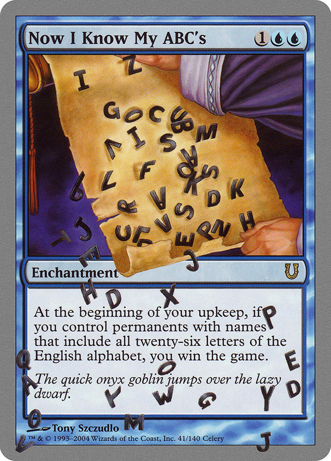 Now I Know My ABC's [Unhinged] | Card Citadel