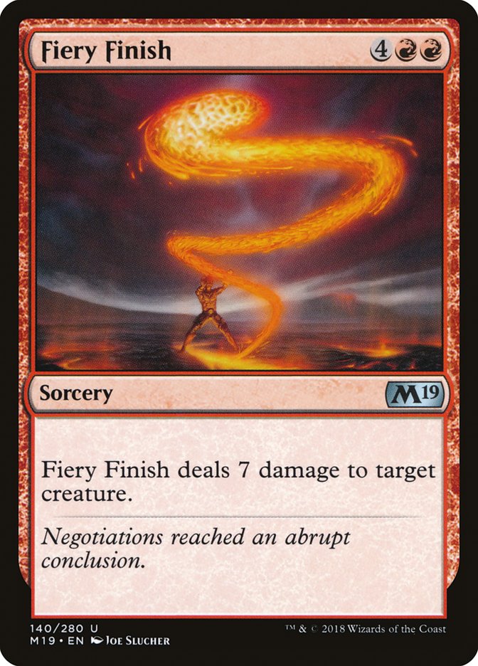 Fiery Finish [Core Set 2019] | Card Citadel