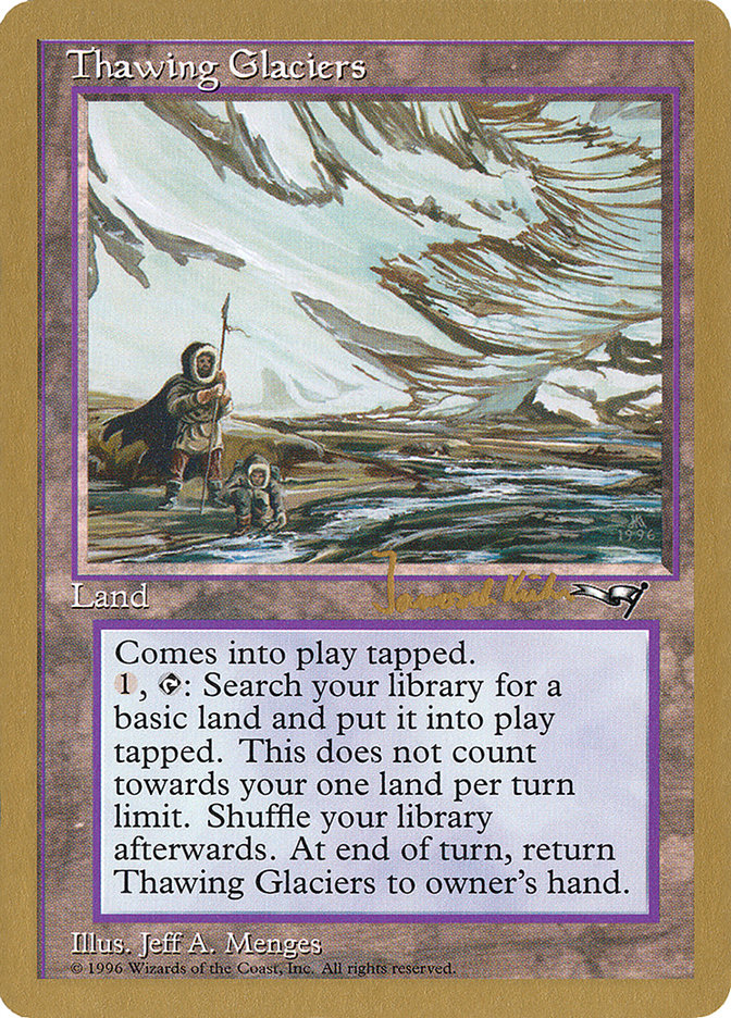 Thawing Glaciers (Janosch Kuhn) [World Championship Decks 1997] | Card Citadel