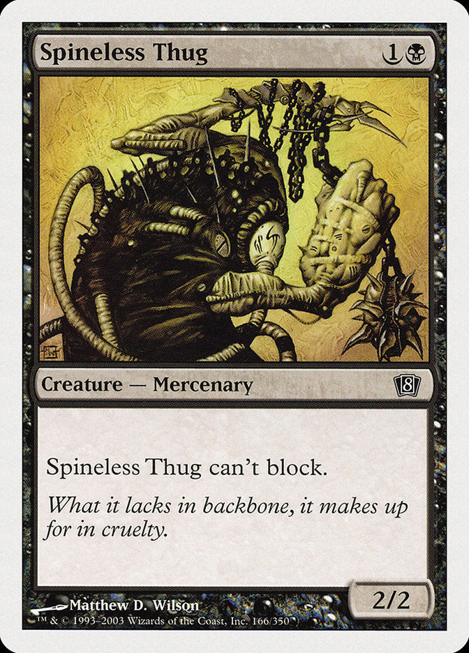 Spineless Thug [Eighth Edition] | Card Citadel