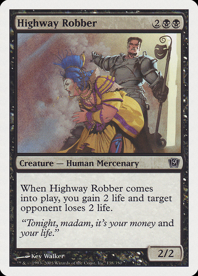 Highway Robber [Ninth Edition] | Card Citadel