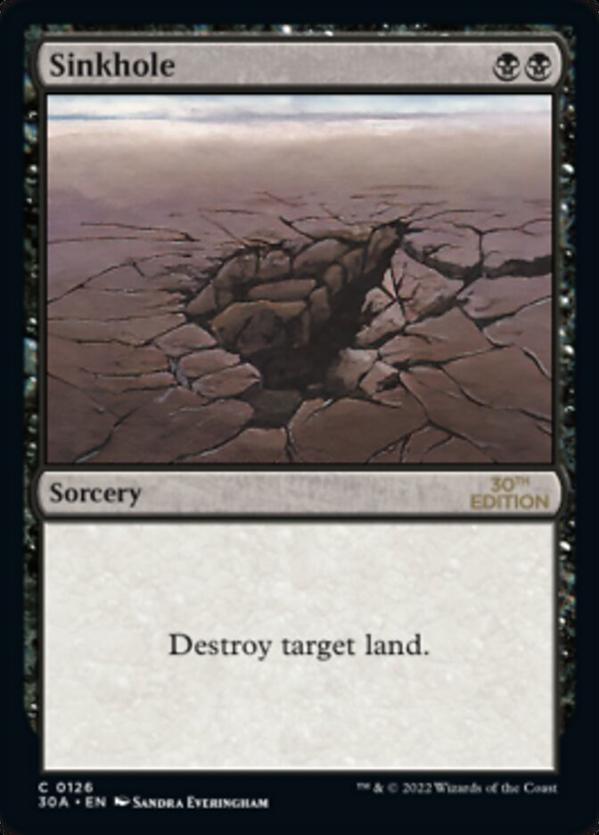 Sinkhole [30th Anniversary Edition] | Card Citadel