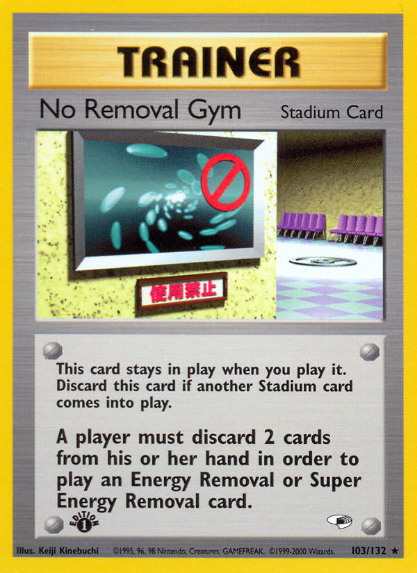 No Removal Gym (103/132) [Gym Heroes 1st Edition] | Card Citadel