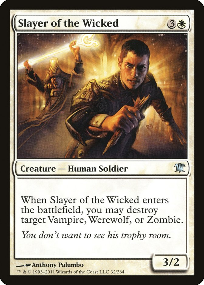 Slayer of the Wicked [Innistrad] | Card Citadel