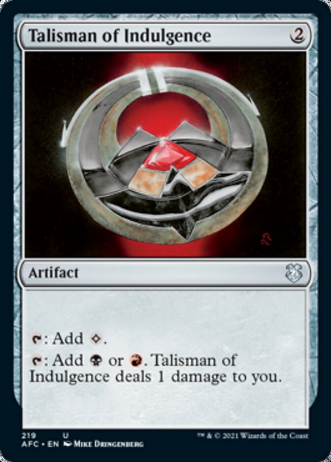 Talisman of Indulgence [Dungeons & Dragons: Adventures in the Forgotten Realms Commander] | Card Citadel