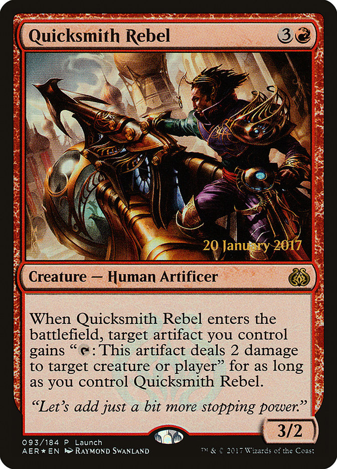 Quicksmith Rebel (Launch) [Aether Revolt Promos] | Card Citadel