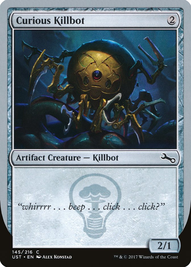 Curious Killbot [Unstable] | Card Citadel